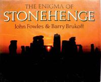 The enigma of Stonehenge