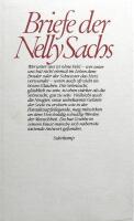 Briefe der Nelly Sachs. Herausgegeben von Ruth Dinesen und Helmut M&uuml;ssener. 