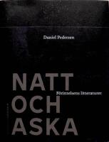 Natt och aska : F&ouml;rintelsens litteraturer
