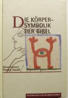 Die K&ouml;rper-Symbolik der Bibel