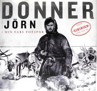 I min fars fotspår : resor i Sibirien förr och nu