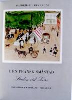 I en fransk sm&aring;stad. Staden vid Loire 