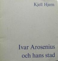 Ivar Arosenius och hans stad