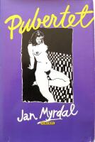 Pubertet : en samling utskriven h&ouml;sten 1946 : refuserad i februari 1947 : nu publicerad med en kommenterande inledning fyrtiotv&aring; &aring;r senare