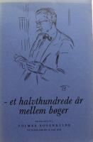 Et halvthundrede &aring;r mellem b&oslash;ger: En hilsen til Volmar Rosenkilde p&aring; 70-&aring;rsdagen 15 maj 1978 