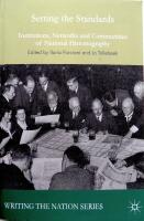Setting the standards - institutions, networks and communities of national historiography