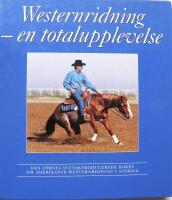 Westernridning - en totalupplevelse