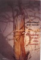 En hyllning till den vilda mumien