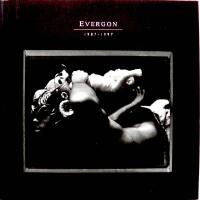 Evergon, 1987-1997