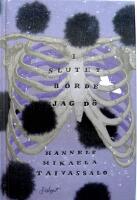 I slutet borde jag d&ouml;