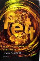 Fett : en historia om smak, skr&auml;ck och starka beg&auml;r