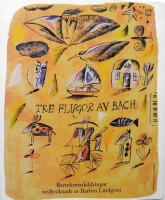 Tre flugor av Bach : barndomsskildringar