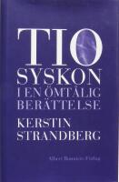 Tio syskon i en &ouml;mt&aring;lig ber&auml;ttelse