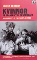 Kvinnor p&aring; gr&auml;nsen till genombrott : grupportr&auml;tt av Tidevarvets kvinnor