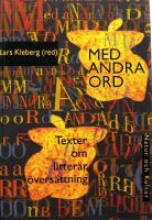 Med andra ord : teorier om litter&auml;r &ouml;vers&auml;ttning