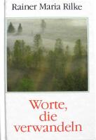 Worte, die verwandeln