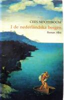 I de nederl&auml;ndska bergen : [roman]