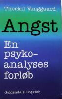 Angst - en psykoanalyses forl&oslash;b.