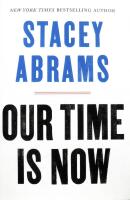 Our Time Is Now: Power, Purpose, and the Fight for a Fair America 
