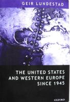 The United States and Western Europe Since 1945. From Empire by Invitation to Transatlantic Drift 