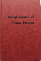 Indispensables of Piano Playing