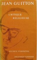 Oeuvres compl&egrave;tes. Critique religieuse.