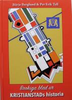 Brokiga blad ur Kristianstads historia