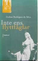Inte ens flyttf&aring;glar