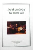 Svensk prim&auml;rv&aring;rd - fr&aring;n d&aring;tid till nutid