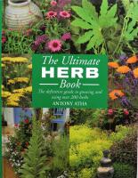 The Herb Book: The Definitive Guide to Growing and Using Over 200 Herbs