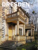 Villenarchitektur in Dresden : Villa architeture in Dresden