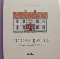 Landskapshus : svensk byggtradition