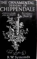  DESSINS D&Oacute;RNEMENT DU STYLE CHIPPENDALE / THE ORNAMENTAL DESIGNS OF CHIPPENDALE de/from the Gentleman and Cabinet-Maker&acute;s Director 1762 