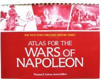 Atlas for the Wars of Napoleon. West Point Military History Series.