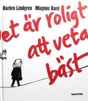 Det &auml;r roligt att veta b&auml;st