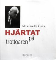 Hj&auml;rtat p&aring; trottoaren