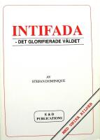 Intifada. Det glorifierade v&aring;ldet