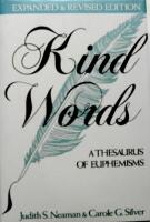 Kind Words: A Thesaurus of Euphemisms