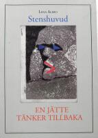 Stenshuvud : en j&auml;tte t&auml;nker tillbaka