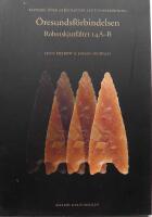 &Ouml;resundsf&ouml;rbindelsen. Robotskjutf&auml;ltet 14A-B. Rapport &ouml;ver arkeologisk slutunders&ouml;kning