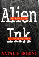 Alien Ink - The FBI's War on Freedom of Expression