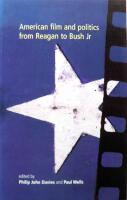 American Film and Politics from Reagan to Bush Jr.