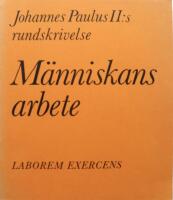 M&auml;nniskans arbete : Johannes Paulus II:s rundskrivelse