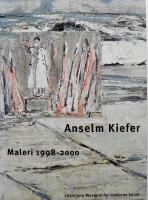 Anselm Kiefer - maleri 1998-2000