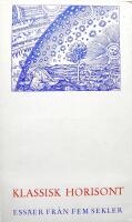 Klassisk horisont. Ess&auml;er fr&aring;n fem sekler 