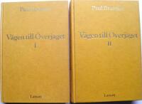 V&auml;gen till &Ouml;verjaget I-II. Tv&aring; volymer