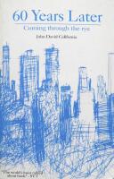 60 years later - coming through the rye