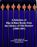 A selection of fine & rare books from the library of Nils Bonnier (1908-1991). To be sold by auction at the Grand H&ocirc;tel, Stockholm, Sunday 1 June 1997. 
