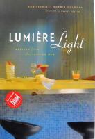 Lumiere Light: Recipes from the Tasting Bar