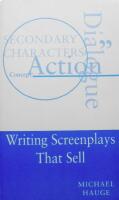Writing Screenplays that Sell 
